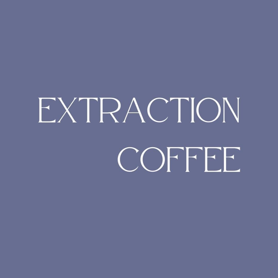 Extraction Coffee - Rue Amelot